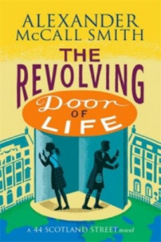 Livre Revolving Door of Life Alexander McCall Smith