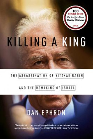 Kniha Killing a King Dan Ephron