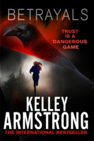 Knjiga Betrayals Kelley Armstrong
