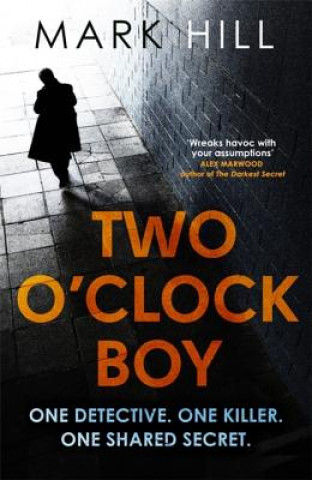 Book Two O'Clock Boy Mark Hill