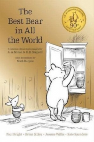 Kniha Winnie the Pooh: The Best Bear in all the World Mark Burgess