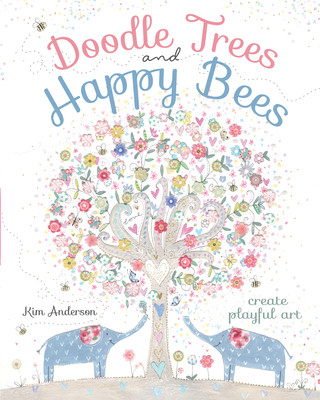 Carte Doodle Trees and Happy Bees Kim Anderson