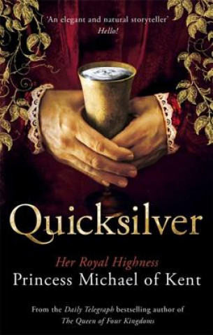 Książka Quicksilver Princess Michael of Kent