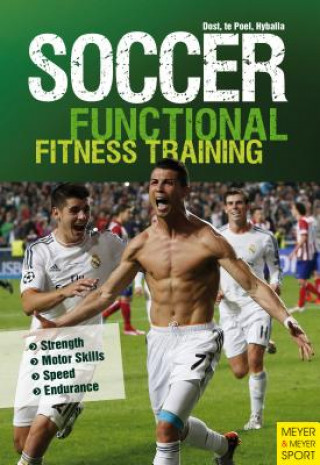 Kniha Soccer: Functional Fitness Training Harry Dost