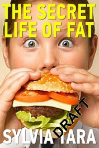 Kniha Secret Life of Fat Sylvia Tara