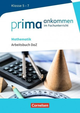 Könyv Prima ankommen - Im Fachunterricht - Mathematik: Klasse 5-7 Michael Bockhorn-Vonderbank