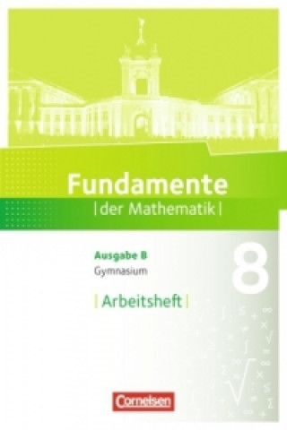 Kniha Fundamente der Mathematik - Ausgabe B - 8. Schuljahr Andreas Pallack