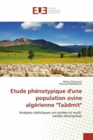 Kniha Etude phénotypique d'une population ovine algérienne "Taâdmit" Niêma Ghernouti