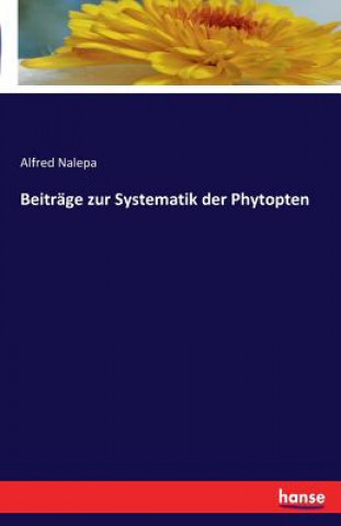 Kniha Beitrage zur Systematik der Phytopten Alfred Nalepa