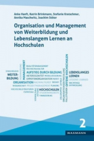 Książka Organisation und Management von Weiterbildung und Lebenslangem Lernen an Hochschulen Anke Hanft