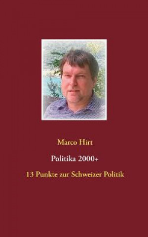 Książka Politika 2000+ Marco Hirt