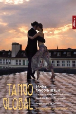 Kniha Tango global. Bd.2 Ralf Sartori