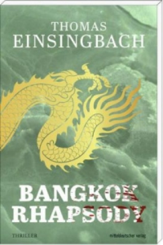 Książka Bangkok Rhapsody Thomas Einsingbach