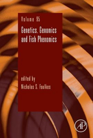 Kniha Genetics, Genomics and Fish Phenomics Nicholas Foulkes