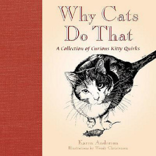 Kniha Why Cats Do That Karen Anderson