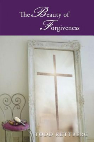 Carte Beauty of Forgiveness Todd Rettburg