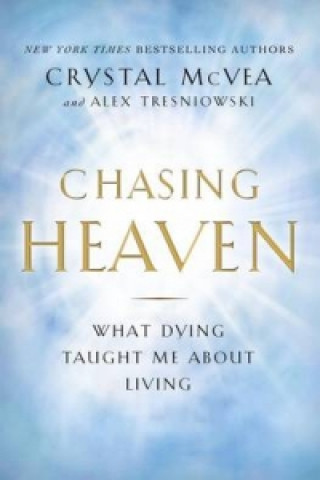 Livre Chasing Heaven Crystal Mcvea