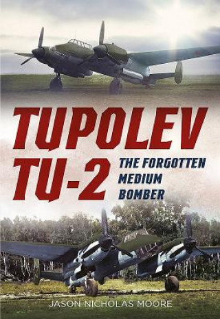 Книга Tupolev Tu-2 Jason Moore