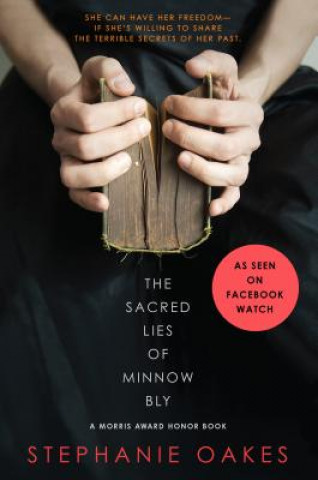 Książka Sacred Lies of Minnow Bly Stephanie Oakes