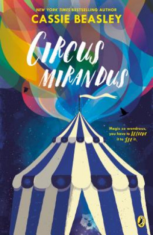 Könyv Circus Mirandus Cassie Beasley