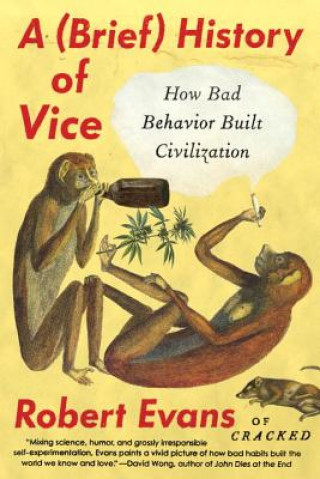 Carte Brief History of Vice Robert Evans