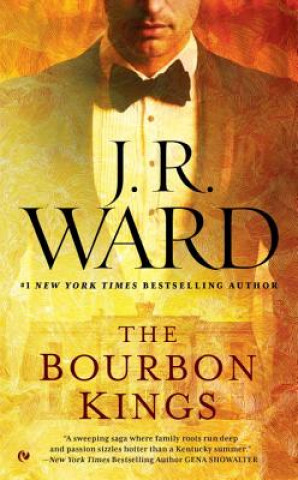 Könyv Bourbon Kings J. R. Ward
