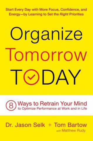 Carte Organize Tomorrow Today Jason Selk