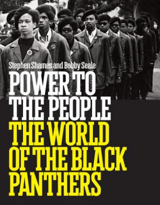 Książka Power to the People: The World of the Black Panthers Stephen Shames