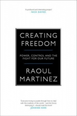 Kniha Creating Freedom Raoul Martinez