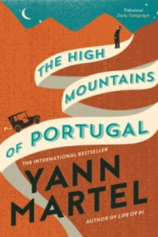 Carte The High Mountains of Portugal Yann Martel