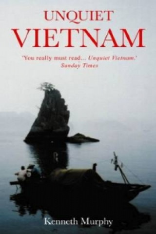 Buch Unquiet Vietnam Kenneth Muirphy