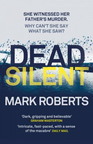 Carte Dead Silent Mark Roberts