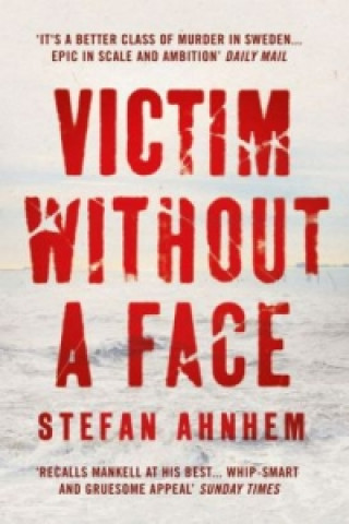 Könyv Victim Without A Face Stefan Ahnhem