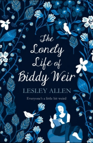 Kniha Lonely Life of Biddy Weir Lesley Allen