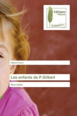 Kniha Les enfants de P.Gilbert Gilbert Puren