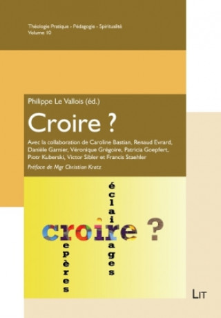 Knjiga Croire ? Philippe Le Vallois