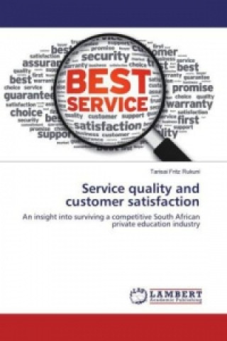 Könyv Service quality and customer satisfaction Tarisai Fritz Rukuni