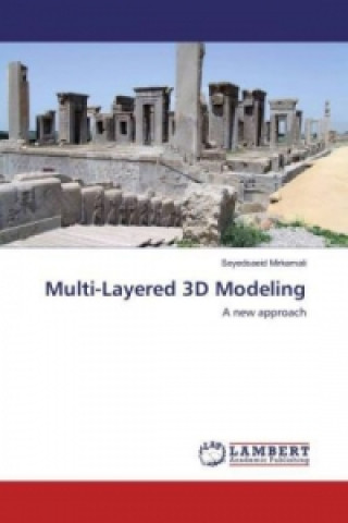 Knjiga Multi-Layered 3D Modeling Seyedsaeid Mirkamali
