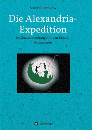 Książka Alexandria-Expedition Valerij Pjatakow