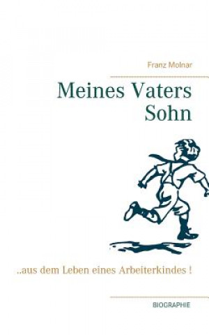 Livre Meines Vaters Sohn Franz Molnar