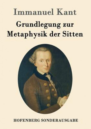 Książka Grundlegung zur Metaphysik der Sitten Immanuel Kant