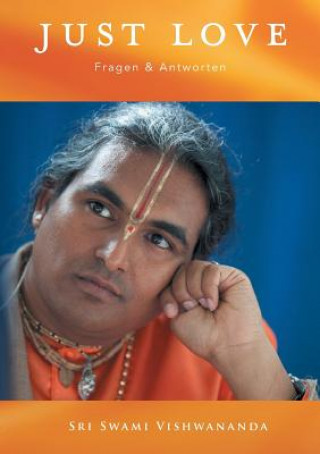 Książka JUST LOVE Fragen & Antworten - Vol.1 Sri Swami Vishwananda