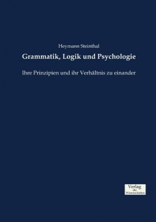Carte Grammatik, Logik und Psychologie Heymann Steinthal