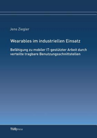 Kniha Wearables im industriellen Einsatz Jens Ziegler