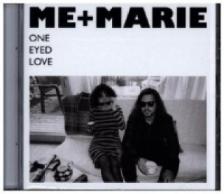 Аудио One Eyed Love, 1 Audio-CD Me+Marie