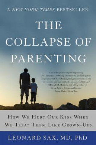 Kniha Collapse of Parenting Leonard Sax