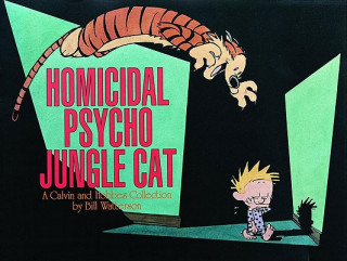 Kniha Homicidal Psycho Jungle Cat Bill Watterson