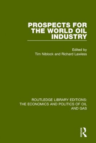 Carte Prospects for the World Oil Industry Tim Niblock