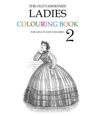 Könyv Old Fashioned Ladies Colouring Book 2 Hugh Morrison