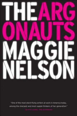 Kniha Argonauts Maggie Nelson